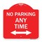 Signmission No Parking Anytime W/ Bidirectional Arrow, Red & White Aluminum Sign, 18" x 18", RW-1818-23777 A-DES-RW-1818-23777 - alternate 1